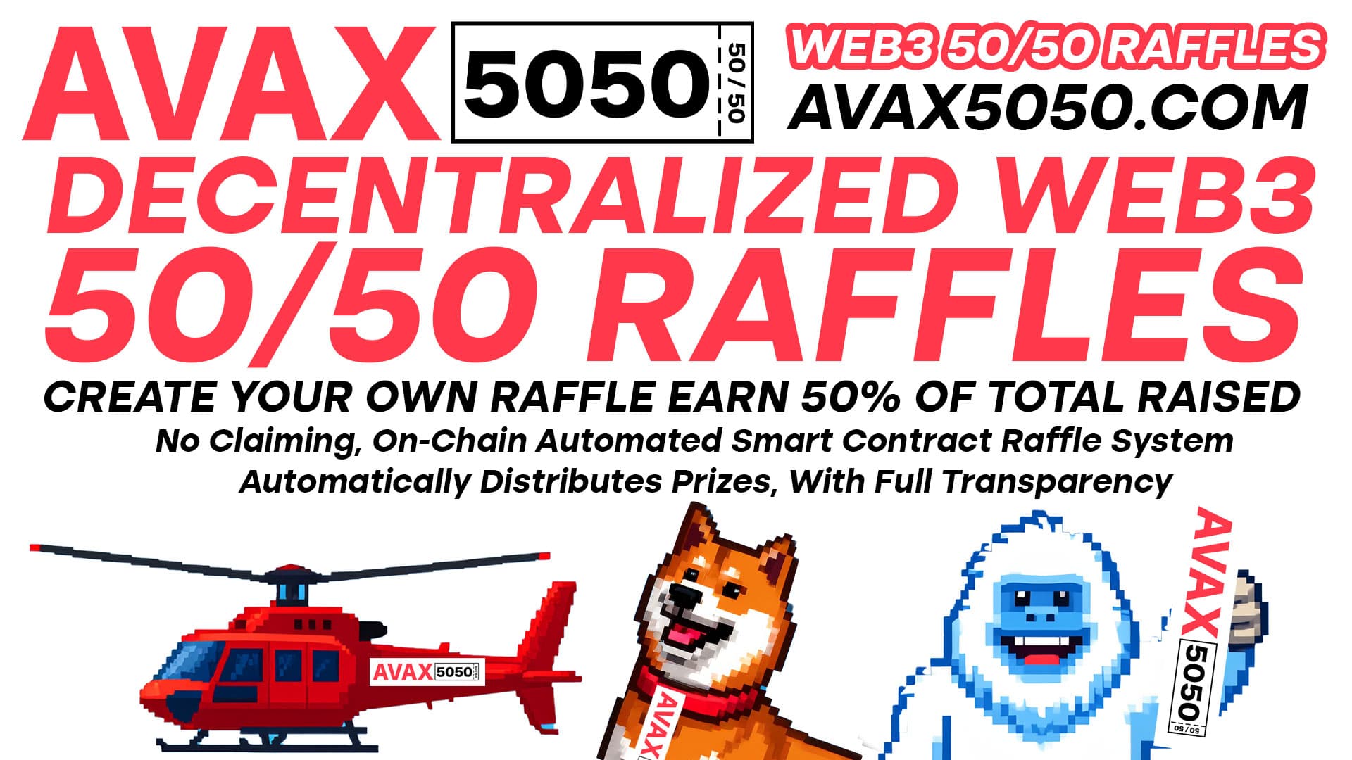 AVAX5050 decentralized Web3 50/50 raffles on Avalanche with automated smart contract prize distribution